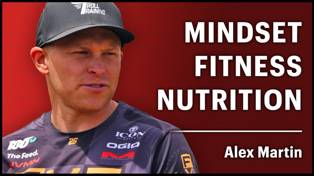 Alex Martin from Troll Training on dirt bike fitness and mindset