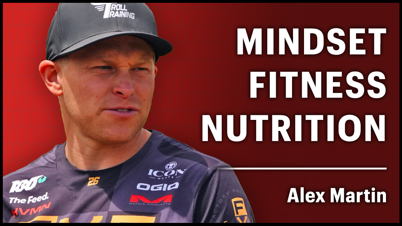 Alex Martin from Troll Training on dirt bike fitness and mindset